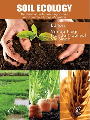 cover image of Soil Ecology the Basis of Sustainable Agriculture and Climate Change Mitigation